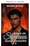  Noche de Sombras (Sombras Mágicas nº 3)