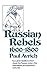 Russian Rebels, 1600-1800 (Norton Library (Paperback))