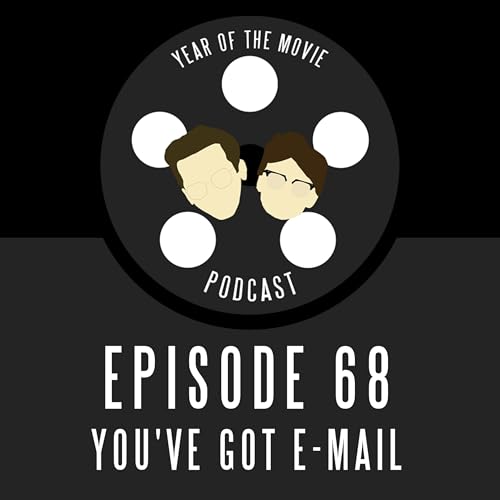 Page de couverture de Ep. 68 - You've Got E-Mail