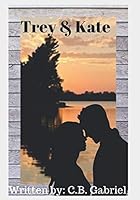 Trey & Kate 1687011508 Book Cover