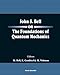 John S. Bell on the Foundations of Quantum Mechanics