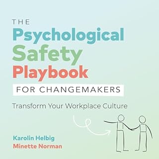 The Psychological Safety Playbook for Changemakers cover art
