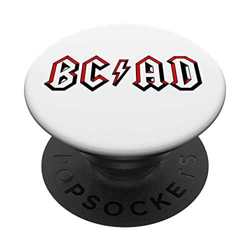 BC AD Before Christ Anno Domini Music PopSockets PopGrip Interchangeable