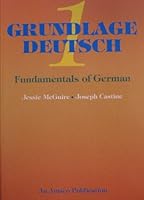 Grundlage Deutsch - Fundamentals of German 156765407X Book Cover