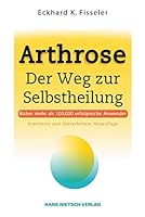 Arthrose - Der Weg zur Selbstheilung 3862642240 Book Cover