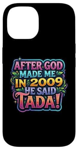 After God Made Me In 2009 He Said Tada ���f�B�[�X�a�����p�[�e�B�[ �X�}�z�P�[�X iPhone 14 �p