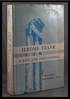 Jerome Frank: Jurist and philosopher, 0802223281 Book Cover