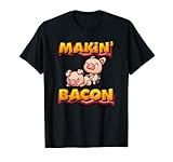 Makin' Bacon Pig Funny Meatatarian T-Shirt