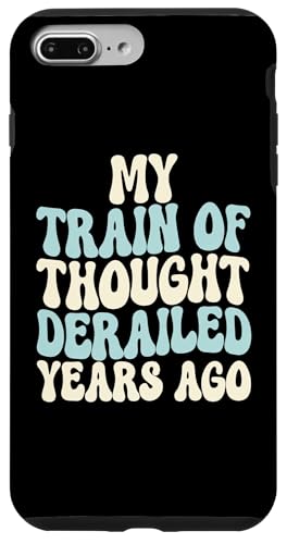 My Train Of Thought Derailed Years Ago �G���W�j�A���[�J�[ �X�}�z�P�[�X iPhone 7 Plus/8 Plus �p