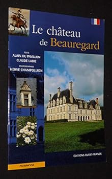 Pamphlet Le Château de Beauregard [French] Book