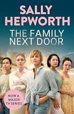 The Family Next Door: An absolutely gripping domestic suspense novel with a shocking twist you will never see coming (English Edition)