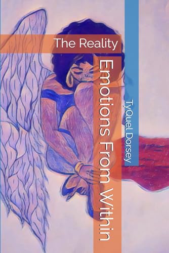 Emotions From Within: The Reality