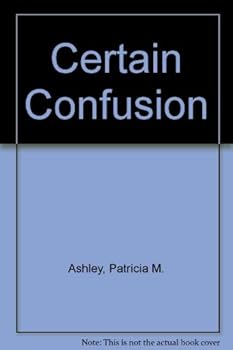 Hardcover Certain Confusion Book