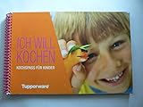  Ich will kochen - Kochspass für Kinder