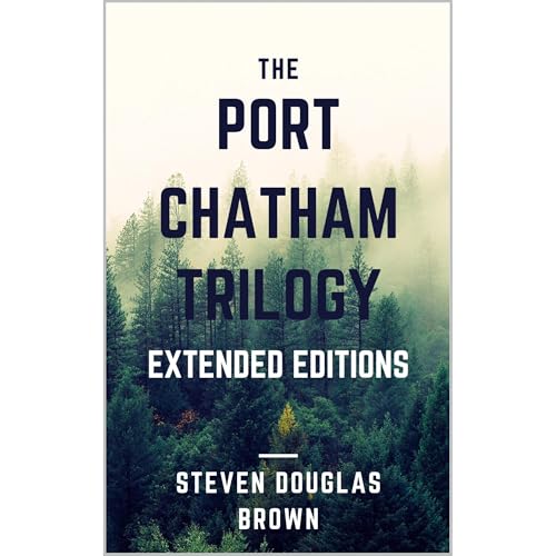 The Port Chatham Trilogy -- Steven Douglas Brown episode artwork