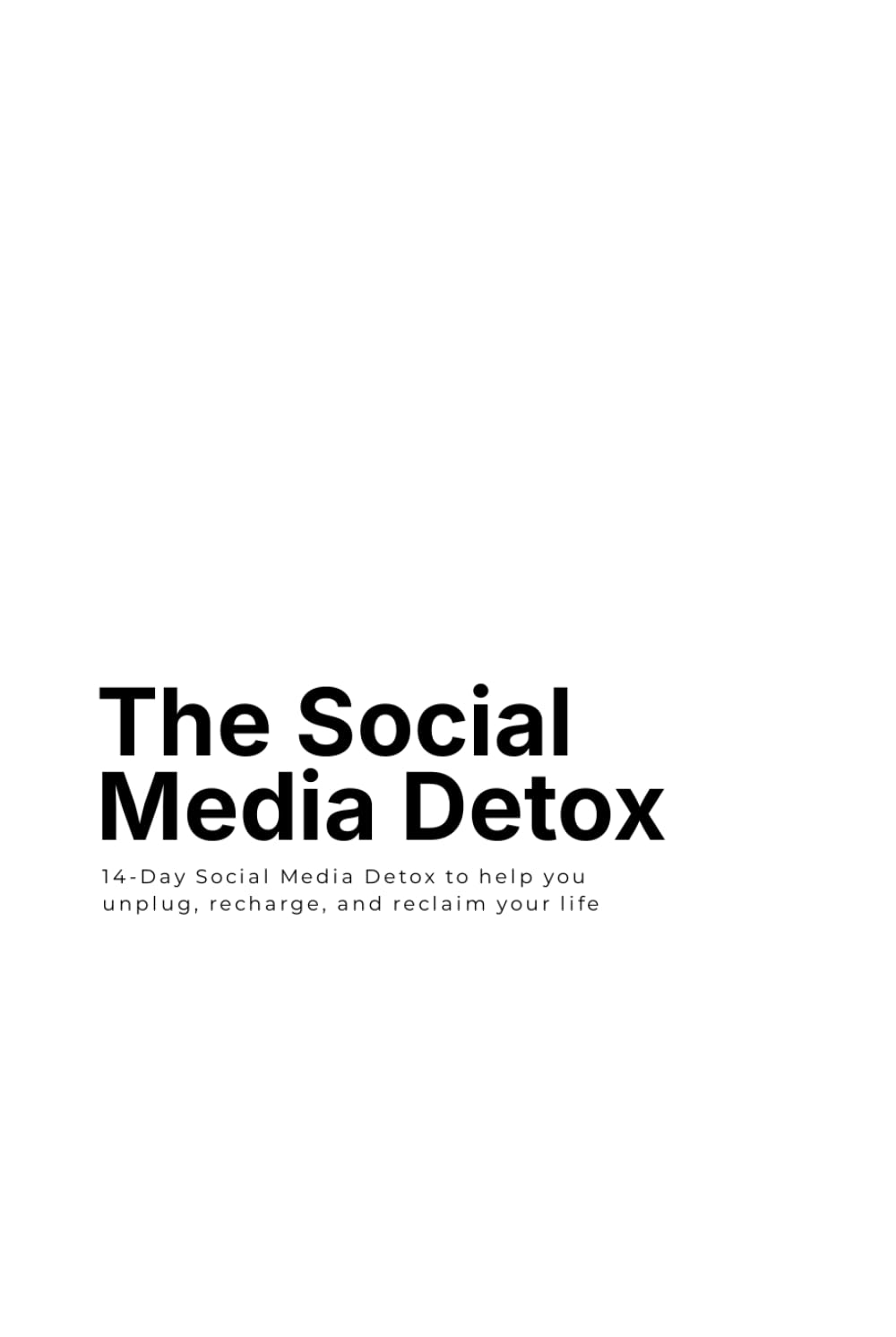 The Social Media Detox