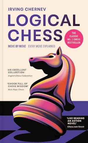 Book cover Logical Chess: Move by Move: Every Move Explained