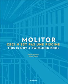 Paperback Molitor: Ceci n'est pas une piscine - This is not a swimming pool [French] Book
