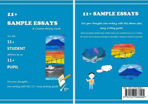 11+ Eleven Plus Sample Essays & Creative Writing Guide