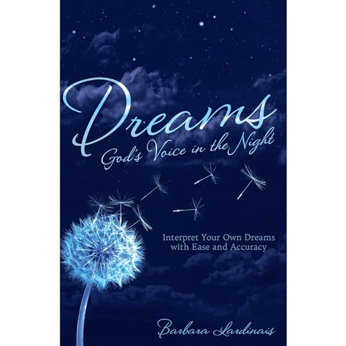 Dreams: God&amp;rsquo;s Voice in the Night by Barbara Lardinais episode artwork