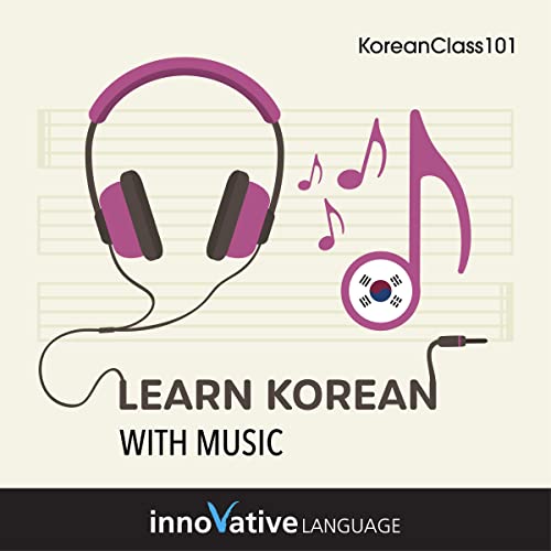 Learn Korean with Music by Innovative Language Learning episode artwork