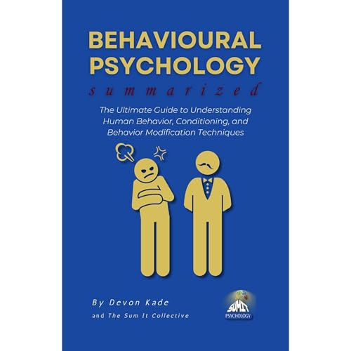 BEHAVIOURAL PSYCHOLOGY Summarized Audiolibro Por Devon Kade arte de portada