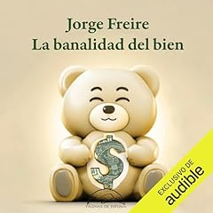 Page de couverture de La Banalidad del Bien [The Banality of Good]