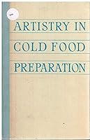 Artistry in cold food preparation B0011FT8GU Book Cover