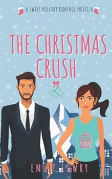 Paperback The Christmas Crush: A Festive Romantic Comedy Novella Book