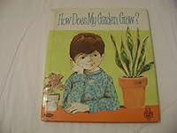 How Does My Garden Grow? B000E46FK6 Book Cover