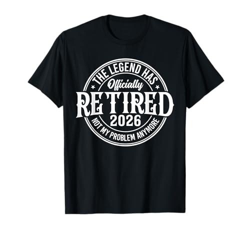 Vintage Retired 2026 Not My Problem Anymore Retirement 2026 T-Shirt