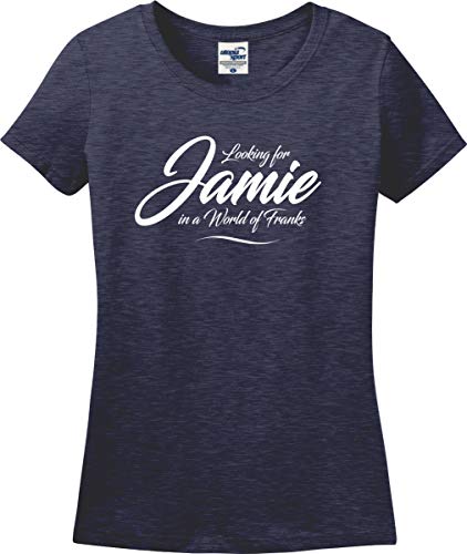 Looking for Jamie in a World of Franks Ladies T-Shirt (S-3X) (Ladies Large, Heathered Navy)