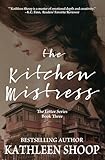 The Kitchen Mistress (The Letter Series)