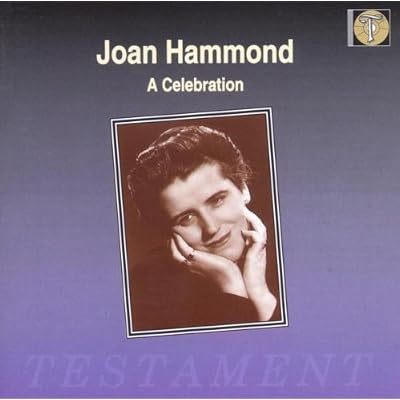 Dame Joan Hammond - A Celebration