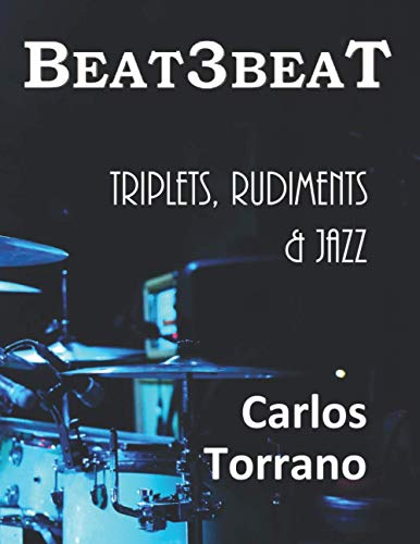 Beat3beaT: Triplets, Rudiments & Jazz
