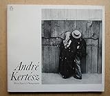 Andre Kertesz: Sixty Years of Photography