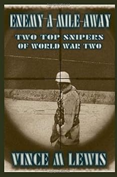 Paperback Enemy A Mile Away: Two Top Snipers Of World War Two Book