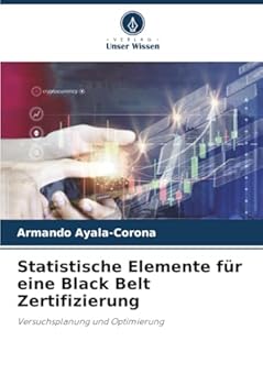 Paperback Statistische Elemente für eine Black Belt Zertifizierung [German] Book