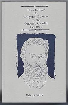 Paperback How to Play the Chigorin Defense in the Queen's Gambit Decli Book