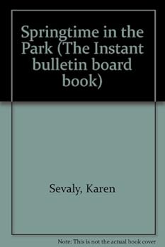 Unknown Binding Springtime in the Park (The Instant bulletin board book) Book