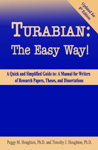 Turabian: The Easy Way (Updated for Turabian 8th edition)