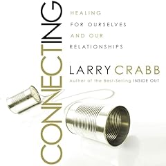 Connecting Audiobook By Larry Crabb cover art
