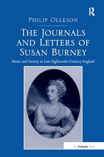 The Journals and Letters of Susan Burney: Music and Society in Late Eighteenth-Century England -  Olleson, Philip, Paperback