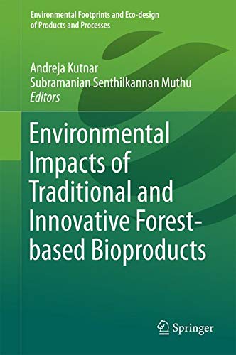 Buy Environmental Impacts of Traditional and Innovative Forest-based Bioproducts — BookShops.in