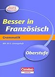  Besser in Französisch – Oberstufe: Grammatik (Cornelsen Scriptor - Besser in)