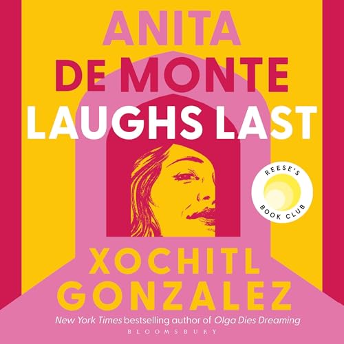Anita de Monte Laughs Last by Xochitl Gonzalez episode artwork