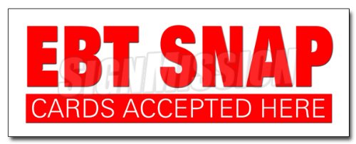 SignMission 48" EBT SNAP Cards Decal Sticker Electronic Benefits Transfer Food Stamps