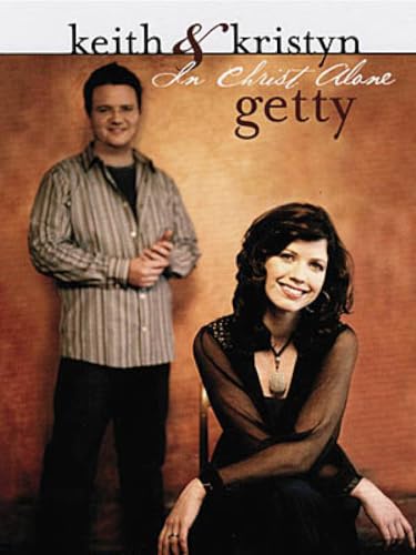 In Christ Alone - Keith And Kristyn Getty Book