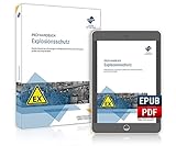  Prüfhandbuch Explosionsschutz: Geräte, Maschinen und Anlagen in EX-Bereichen rechtssicher betreiben, prüfen und instandhalten (KOMBI-AUGABE)