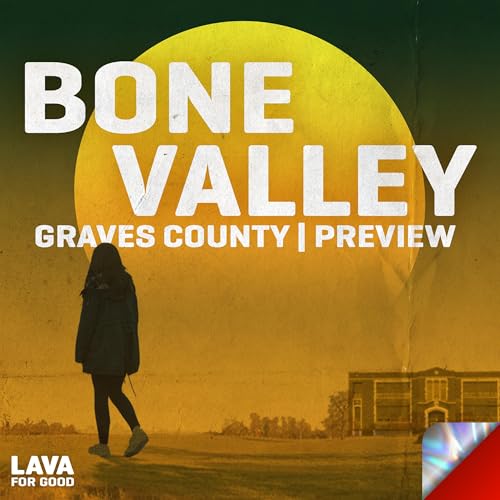 『Introducing - Bone Valley Season 3 | Graves County: Preview』のカバーアート